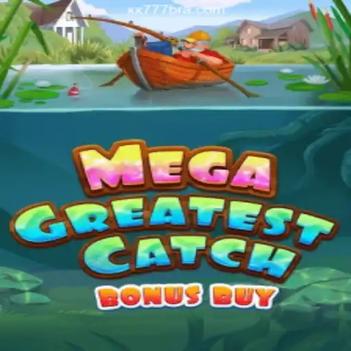 Discover the Thrills of MegaGreatestCatchBonusBuy on the XX777.COM Platform